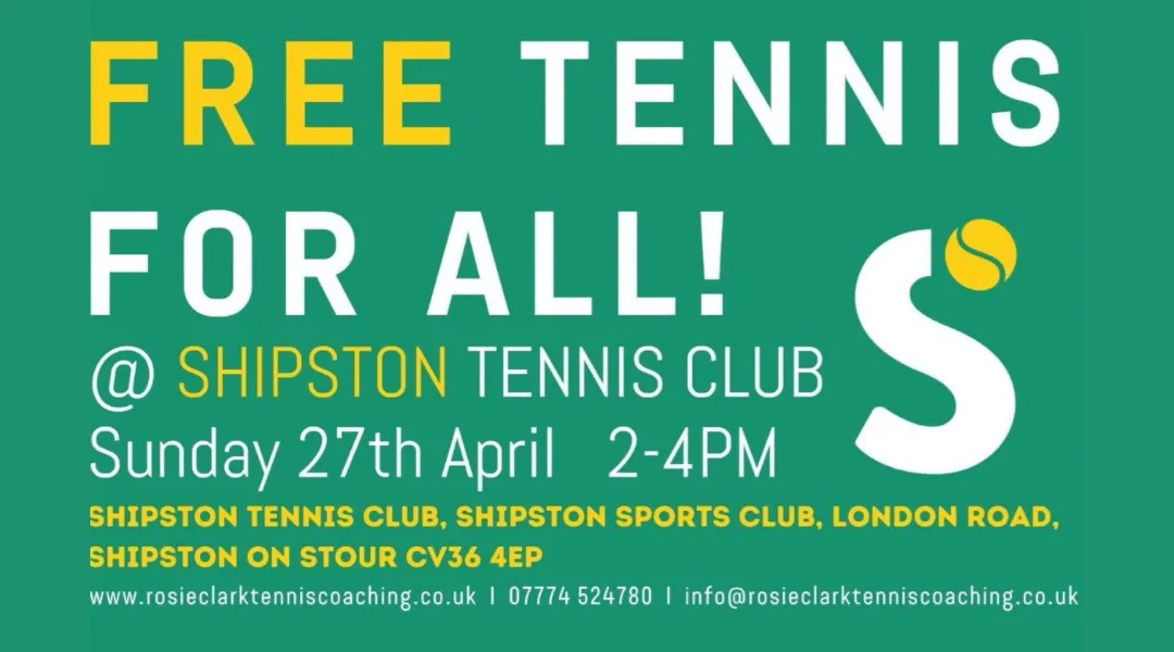 Shipston Tennis Open Day April 27th 2-4pm