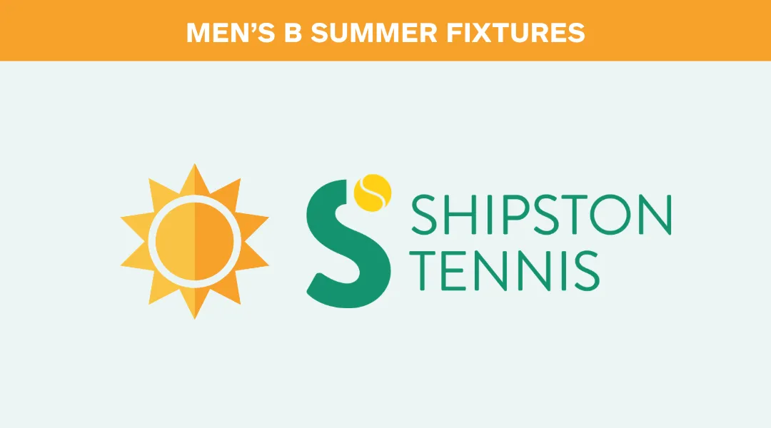 Shipston B Men’s Summer League Fixtures 2026